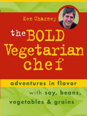 cover image of The Bold Vegetarian Chef